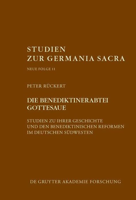 Die Benediktinerabtei Gottesaue - Peter Rückert