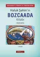 Haluk Sahinin Bozcaada Kitabi - Haluk Sahin