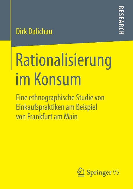 Rationalisierung im Konsum - Dirk Dalichau