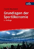 Cover-Bild zum Titel 'Grundlagen der Sportökonomie' von 'Frank Daumann'