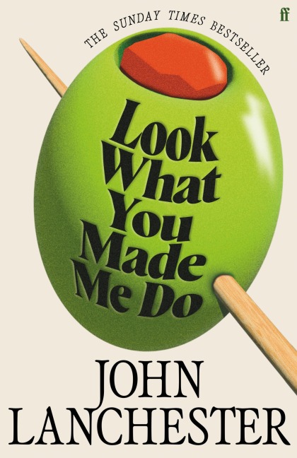 Look What You Made Me Do - John Lanchester