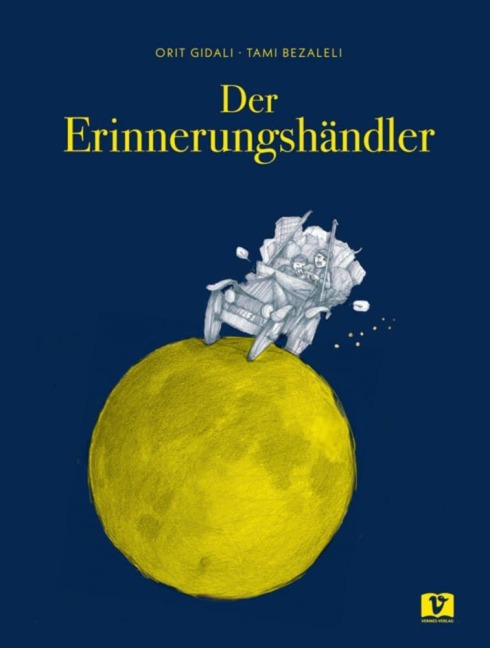Der Erinnerungshändler. Bilderbuch - Orit Gidali