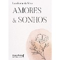 Cover-Bild zum Titel 'Amores & Sonhos' von 'Laudiceia da Silva'