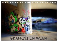 Cover-Bild zum Titel 'Graffiti in Wien (Wandkalender 2026 DIN A4 quer), CALVENDO Monatskalender' von 'Werk Peter & Alessandra Seitz'