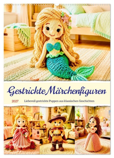 Gestrickte Märchenfiguren (Wandkalender 2027 DIN A2 hoch), CALVENDO Monatskalender - Steffani Lehmann
