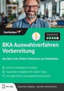 Cover-Bild zum Titel 'BKA Auswahlverfahren Vorbereitung: Das Buch inkl. Online-Testtrainer von TestHelden' von 'Tom Wenk'