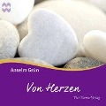 Cover-Bild zum Titel 'Von Herzen' von 'Anselm Grün'
