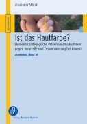 Cover-Bild zum Titel 'Ist das Hautfarbe?' von 'Alexander Stärck'