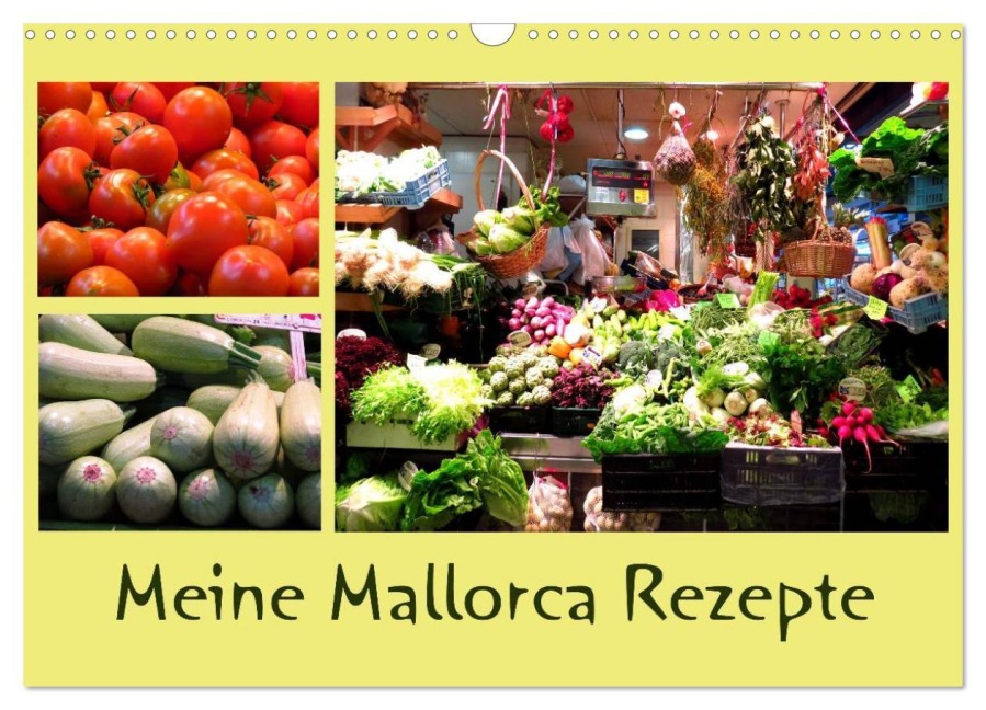 Meine Mallorca Rezepte (Wandkalender 2026 DIN A3 quer), CALVENDO Monatskalender - Brigitte Dürr
