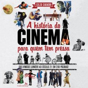 Cover-Bild zum Titel 'A história do cinema para quem tem pressa' von 'Celso Sabadin'