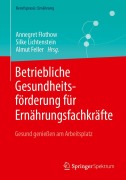 Cover-Bild zum Titel 'Betriebliche Gesundheitsförderung für Ernährungsfachkräfte' von ''
