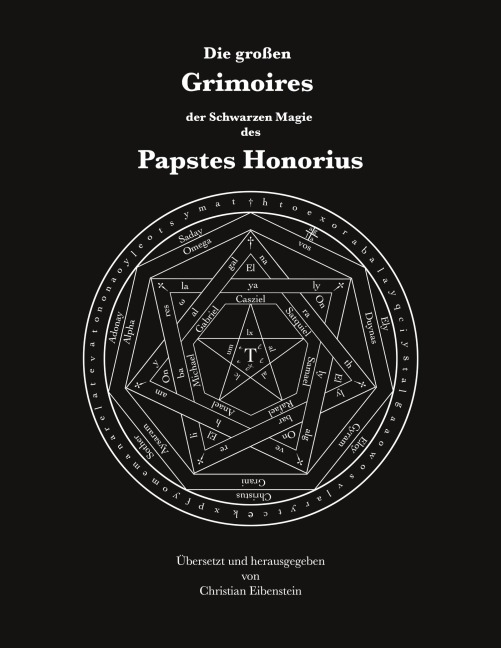 Die großen Grimoires der Schwarzen Magie des Papstes Honorius - Papst Honorius