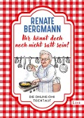 Cover-Bild zum Titel 'Ihr könnt doch noch nicht satt sein!' von 'Renate Bergmann'