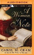 A Woman of Note - Carol M Cram