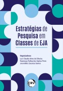 Estratégias de pesquisa em classes de EJA - Luci Claudia Alves de Oliveira, Rosemary Rufina dos Santos Perin, Jocenildes Zacarias Santos