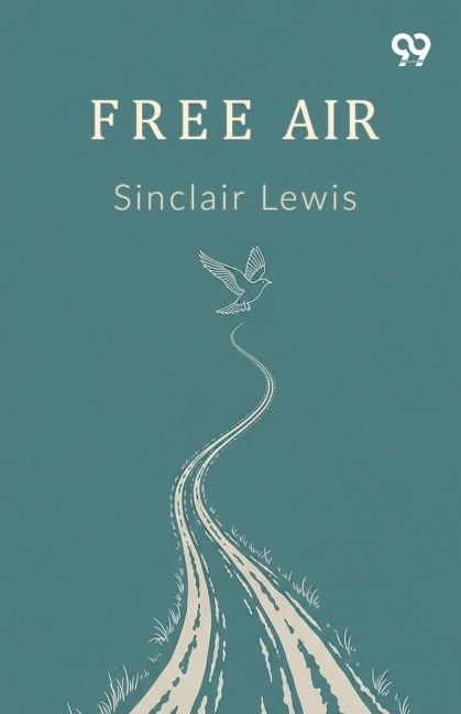 Free Air - Sinclair Lewis