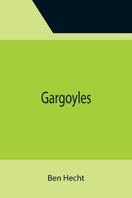 Gargoyles - Ben Hecht