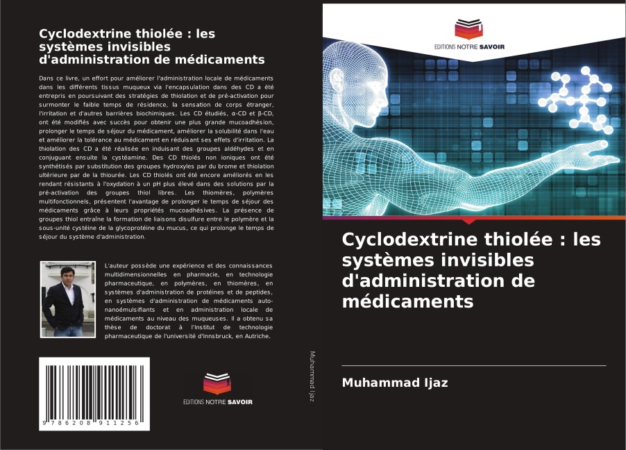 Cyclodextrine thiolée : les systèmes invisibles d'administration de médicaments - Muhammad Ijaz