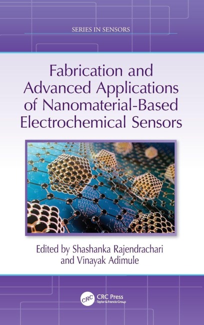 Fabrication and Advanced Applications of Nanomaterial-Based Electrochemical Sensors - 