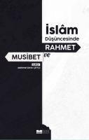 Islam Düsüncesinde Rahmet ve Musibet - Kolektif