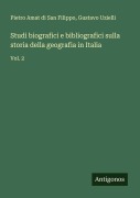 Cover-Bild zum Titel 'Studi biografici e bibliografici sulla storia della geografia in Italia' von 'Pietro Amat Di San Filippo, Gustavo Uzielli'
