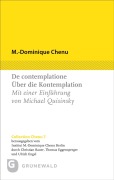 Cover-Bild zum Titel 'De contemplatione / Über die Kontemplation' von 'M. -Dominique Chenu'
