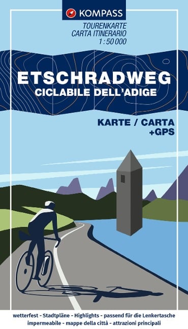 KOMPASS Fahrrad-Tourenkarte Etschradweg - Ciclabile dell'Adige 1:50.000 - 