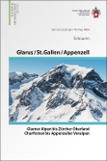 Cover-Bild zum Titel 'Glarus - St. Gallen - Appenzell  Von den Glarner Alpen bis Alpstein' von 'Samuel Leuzinger, Thomas Wälti'