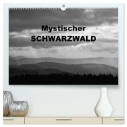 Cover-Bild zum Titel 'Mystischer Schwarzwald (hochwertiger Premium Wandkalender 2026 DIN A2 quer), Kunstdruck in Hochglanz' von 'Günter Linderer'