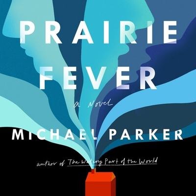 Prairie Fever Lib/E - Michael Parker