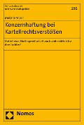 Cover-Bild zum Titel 'Konzernhaftung bei Kartellrechtsverstößen' von 'Melanie Moser'