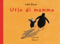 Cover-Bild zum Titel 'Urlo di mamma' von 'Jutta Bauer'