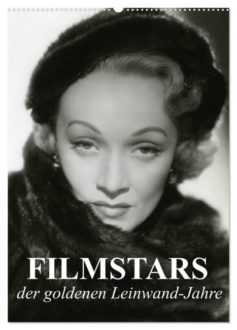 Filmstars der goldenen Leinwandjahre (Wandkalender 2026 DIN A2 hoch), CALVENDO Monatskalender - Elisabeth Stanzer
