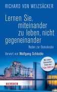 Cover-Bild zum Titel 'Lernen Sie, miteinander zu leben, nicht gegeneinander' von 'Richard von Weizsäcker'