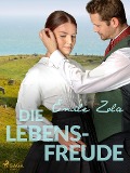 Cover-Bild zum Titel 'Die Lebensfreude' von 'Émile Zola'