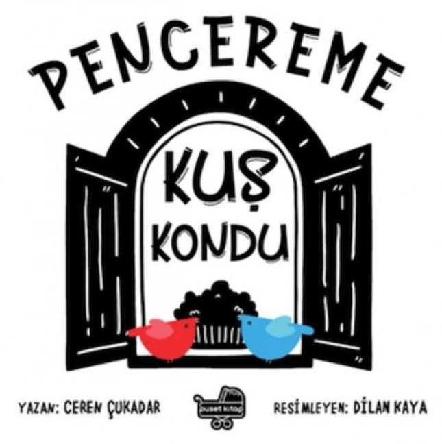 Pencereme Kus Kondu Ciltli - Ceren Cukadar