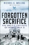 Cover-Bild zum Titel 'Forgotten Sacrifice' von 'Michael G. Walling'