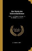 Die Statik Der Schwerlastkrane: Werft- Und Schwimmkrane Und Schwimmkranpontons - W. Ludwig Andree