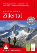Cover-Bild zum Titel 'ROTHER Wanderführer Von Hütte zu Hütte Zillertal. 5 Mehrtagestouren in den Zillertaler und Tuxer Alpen - mit dem Berliner Höhenweg' von 'Mark Zahel'