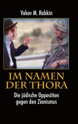 Cover-Bild zum Titel 'Im Namen der Thora' von 'Yakov M. Rabkin'
