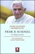 Cover-Bild zum Titel 'Fede e scienza. Un dialogo necessario' von 'Benedetto Xvi (Joseph Ratzinger)'