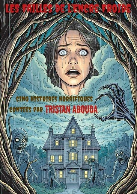Les Failles de l'Encre Froide - Tristan Abouda