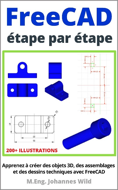 FreeCAD | étape par étape - M. Eng. Johannes Wild