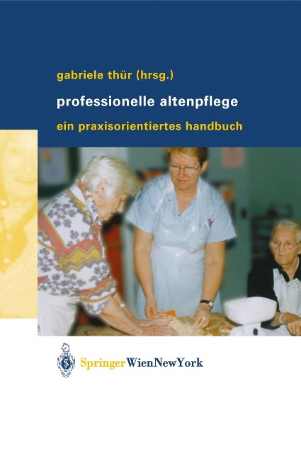 Professionelle Altenpflege - 