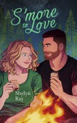 Cover-Bild zum Titel 'S'more to Love (Cupid's Bottom, #2)' von 'Shylyn Ray'
