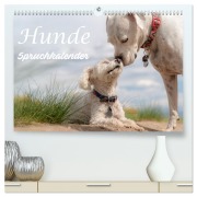 Hunde Spruchkalender (hochwertiger Premium Wandkalender 2026 DIN A2 quer), Kunstdruck in Hochglanz - Liselotte Brunner-Klaus