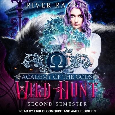 Wild Hunt Lib/E: Second Semester - River Ramsey
