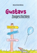 Cover-Bild zum Titel 'Gustavs Zoogeschichten' von 'Miriam Mendl-Möhring'