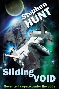 Sliding Void - Stephen Hunt