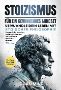 Cover-Bild zum Titel 'Stoizismus Für Ein Gewinnendes Mindset' von 'Logan Mind'